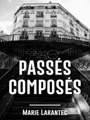 cover image of Passés Composés